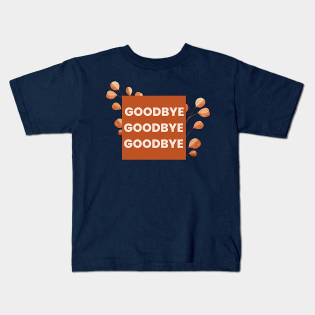 Goodbye Lyric | Midnights Taylor Swift Kids T-Shirt by OverNinthCloud